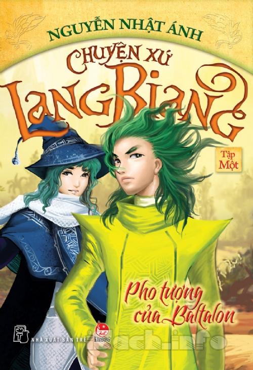 chuyen_xu_lang_biang_tap_1_pho_tuong_cua_baltalon__nguyen_nhat_anh